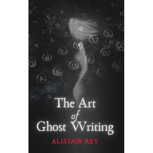 The Art of Ghost Writing