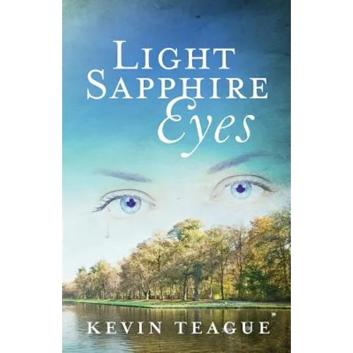 Light Sapphire Eyes: A Tragic Love Story