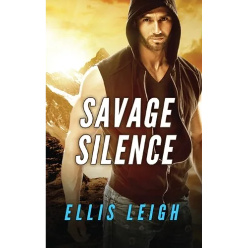 Savage Silence: A Dire Wolves Mission