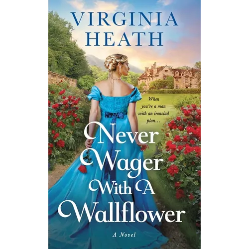 Never Wager with a Wallflower