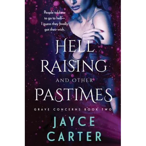 Hell Raising and Other Pastimes