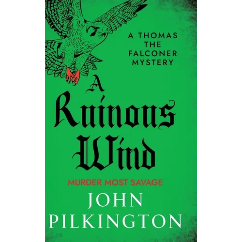 A Ruinous Wind
