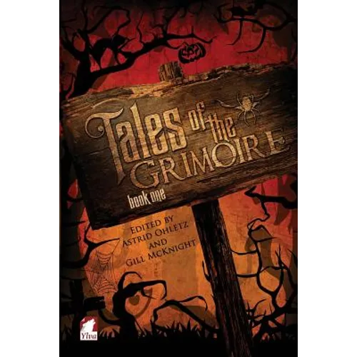 Tales of the Grimoire - Book One
