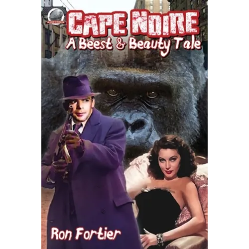 Cape Noire: A Beest & Beauty Tale