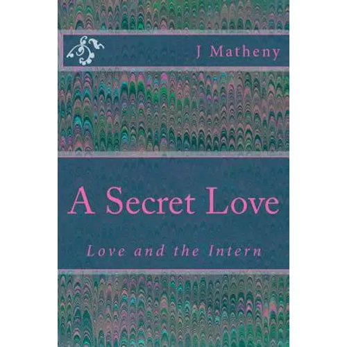 A Secret Love: Love and the Intern