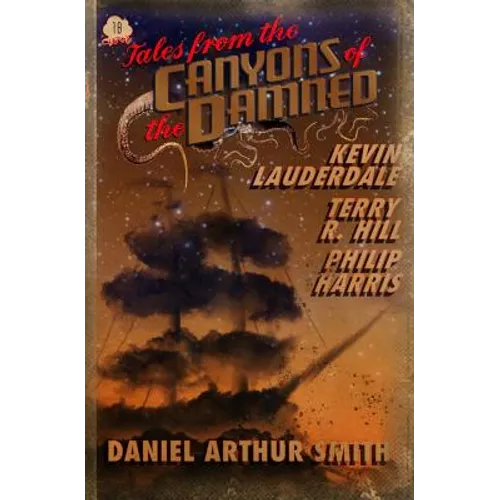 Tales from the Canyons of the Damned No. 18