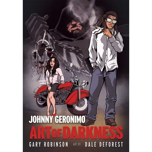 Johnny Geronimo: Art of Darkness