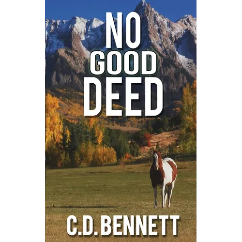 No Good Deed