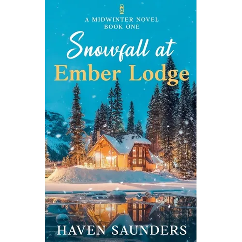 Snowfall at Ember Lodge