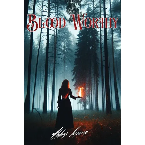 Bloodworthy