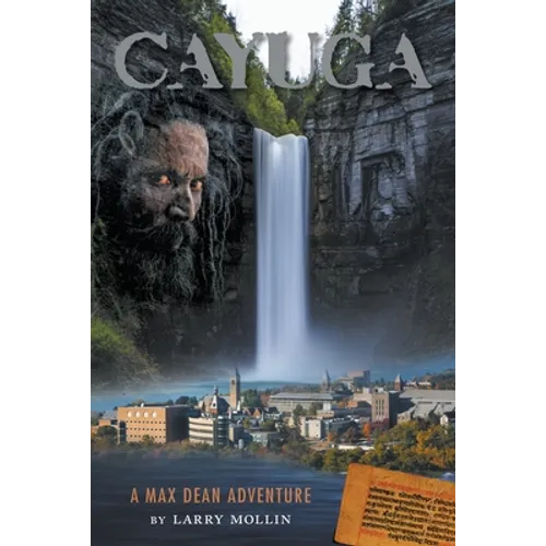 Cayuga: A Max Dean Adventure