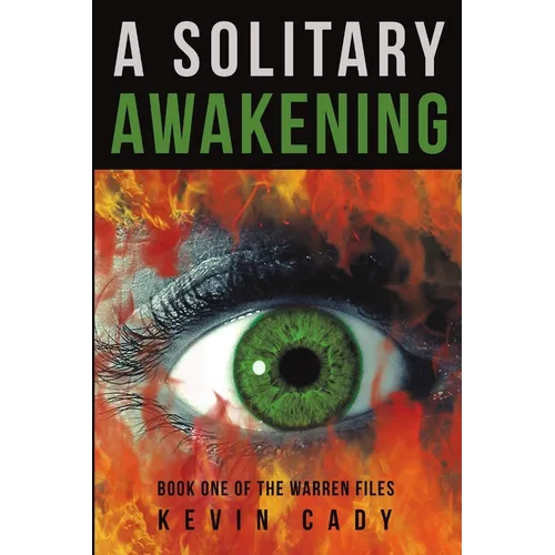 A Solitary Awakening: Book One of the Warren Files