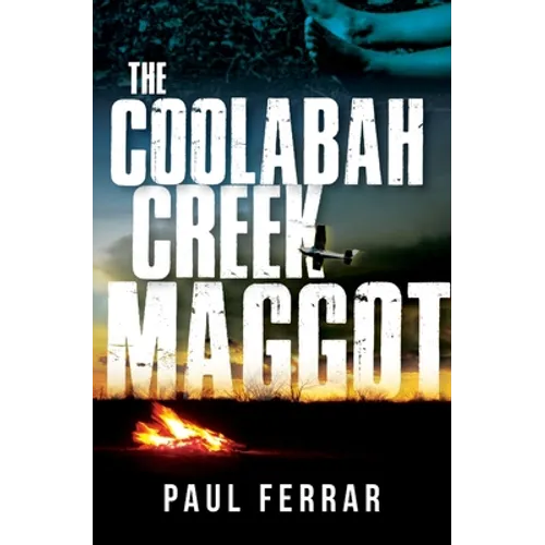 The Coolabah Creek Maggot