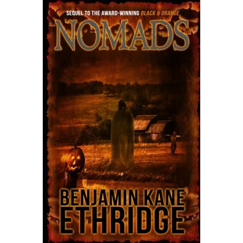 Nomads: A Black & Orange Novel