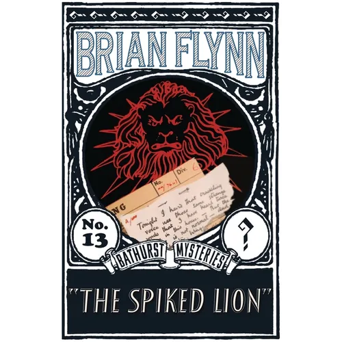 The Spiked Lion: An Anthony Bathurst Mystery