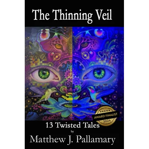The Thinning Veil: 13 Twisted Tales