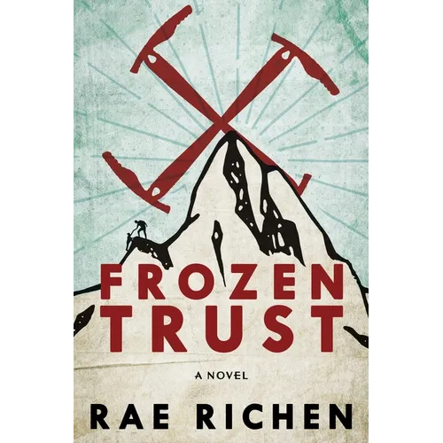 Frozen Trust: A Novel of Espionage and Romance