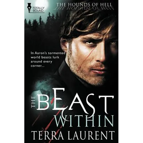 The Hounds of Hell: The Beast Within