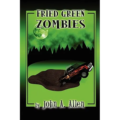 Fried Green Zombies