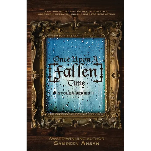 Once Upon A [Fallen] Time: [Stolen] Series II