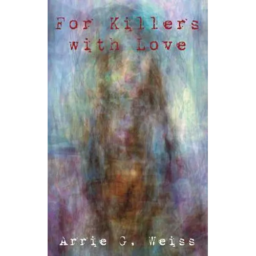 For Killers with Love