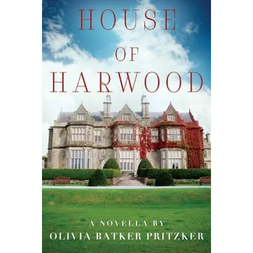 House of Harwood: A Novella