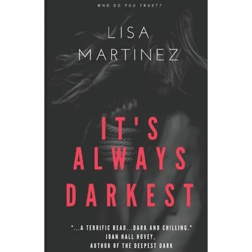 It's Always Darkest