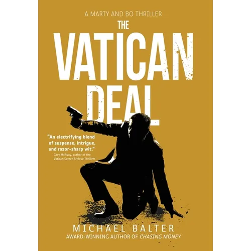 The Vatican Deal: A Marty and Bo Thriller