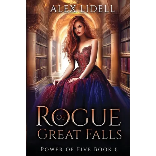 Rogue of Great Falls: Power of Five Collection Book 6