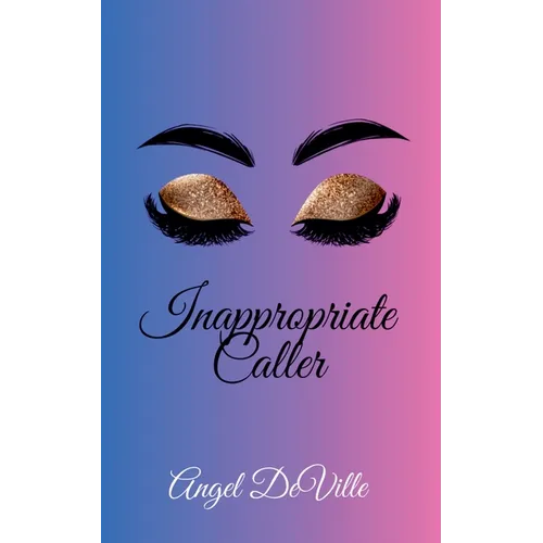 Inappropriate Caller