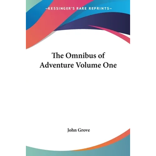 The Omnibus of Adventure Volume One