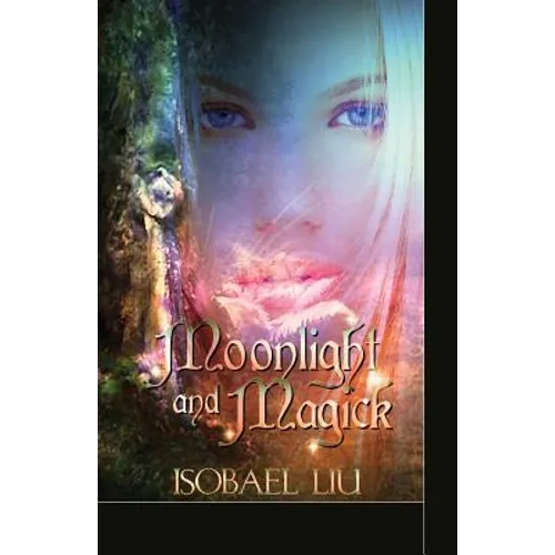 Moonlight and Magick