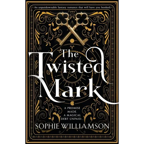 The Twisted Mark: An unputdownable dark fantasy romance that will have you hooked