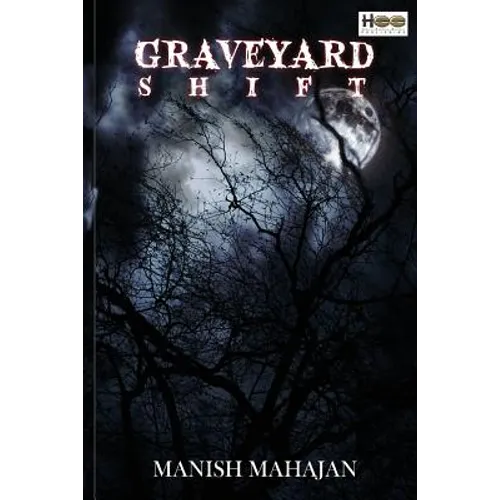 Graveyard Shift