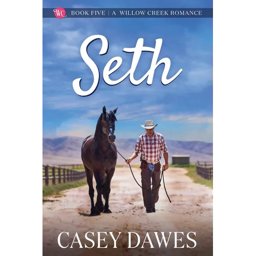 Seth: The Calhouns of Willow Creek