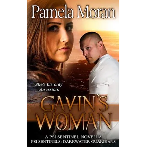 Gavin's Woman (A PSI Sentinel Novella - Darkwater Guardians)