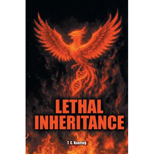 Lethal Inheritance