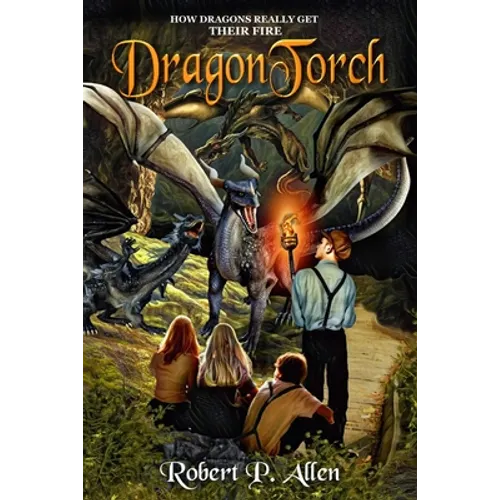 DragonTorch: How Dragons Really Get Their Fire