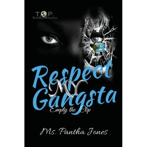 Respect My Gangsta 3: Empty The Clip