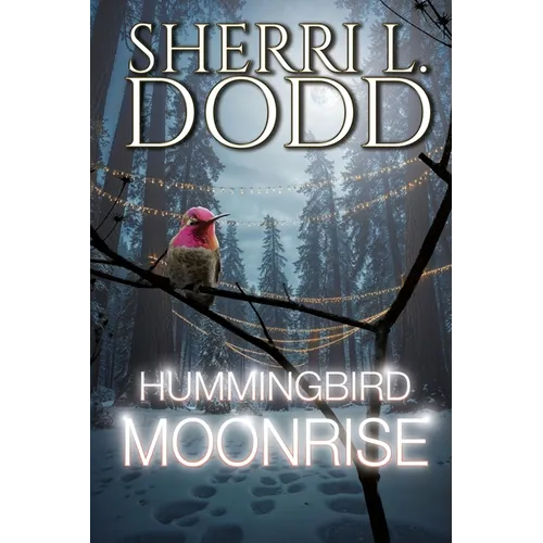 Hummingbird Moonrise: A Witch Paranormal Murder Mystery