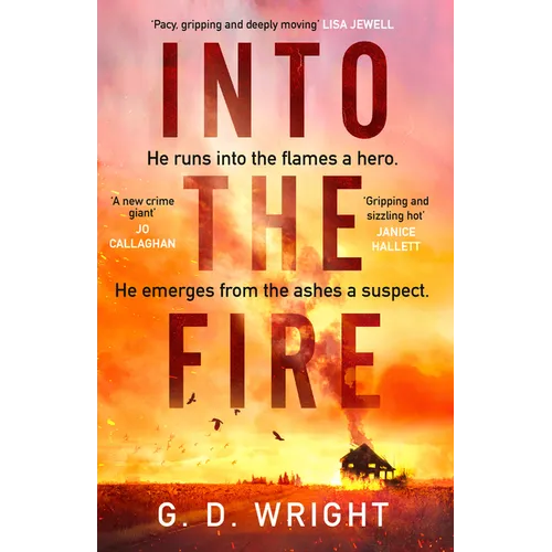 Into the Fire
