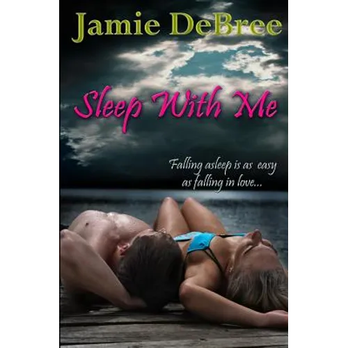 Sleep With Me