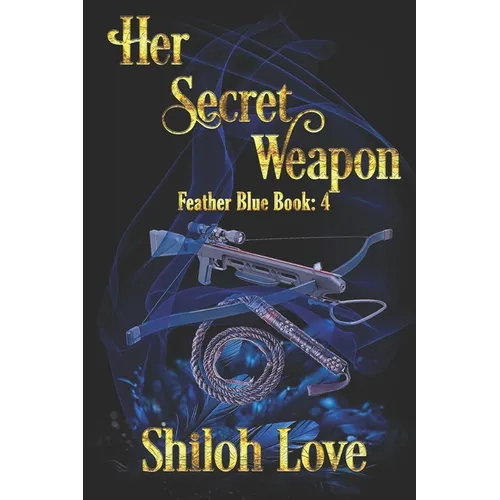 Her Secret Weapon