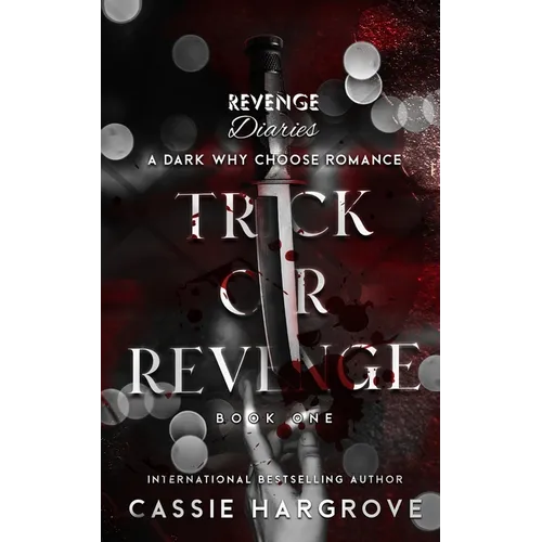 Trick or Revenge (A Dark Standalone Reverse Harem)