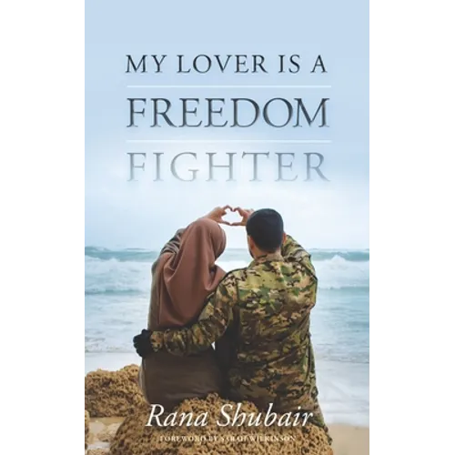 My lover is a freedom fighter