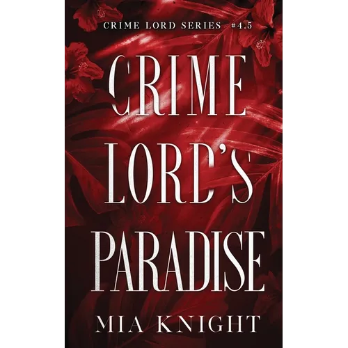 Crime Lord's Paradise