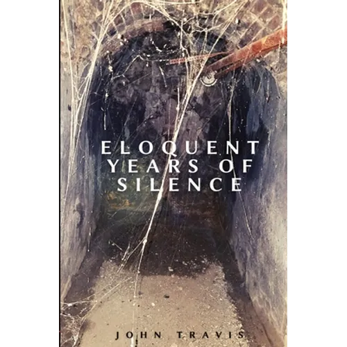 Eloquent Years of Silence
