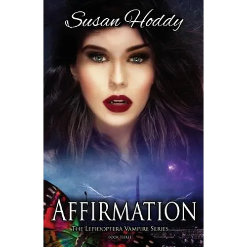 Affirmation: The Lepidoptera Vampire Series