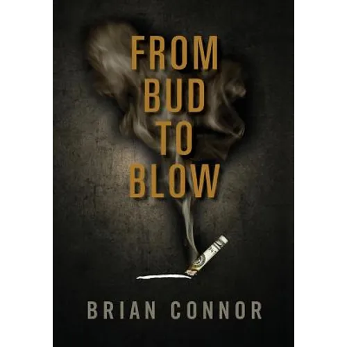 From Bud to Blow