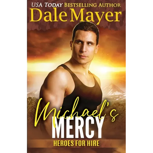 Michael's Mercy: A SEALS of Honor World Novel